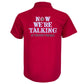 "Now We're Talking" Unisex Polo Shirt